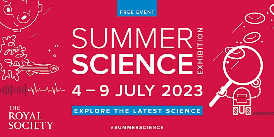 Summer Science Exhibition 2023